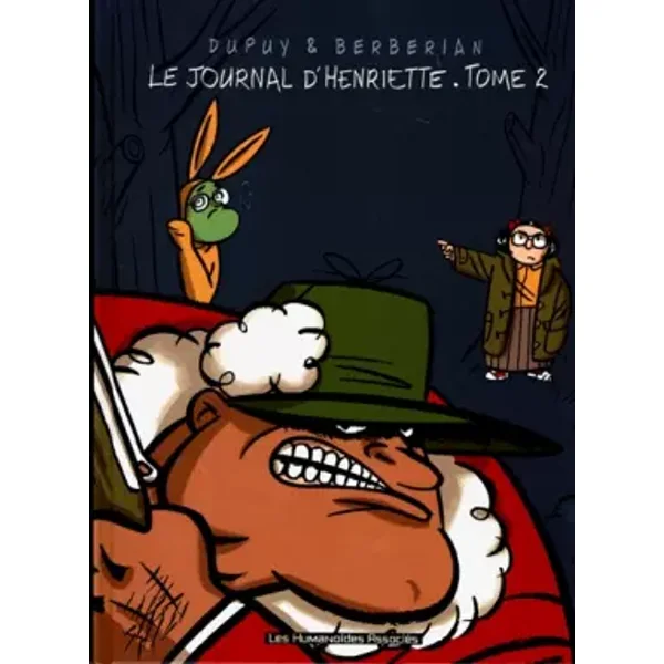 Le Journal d'Henriette, tome 2 - Charles Berberian, Philippe Dupuy
