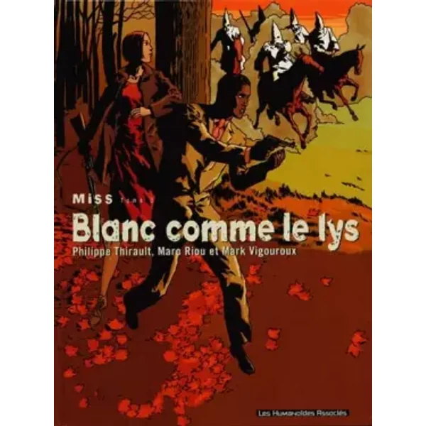 Miss, tome 3 : Blanc comme le lys - Mark Vigouroux, Marc Riou, Philippe Thirault
