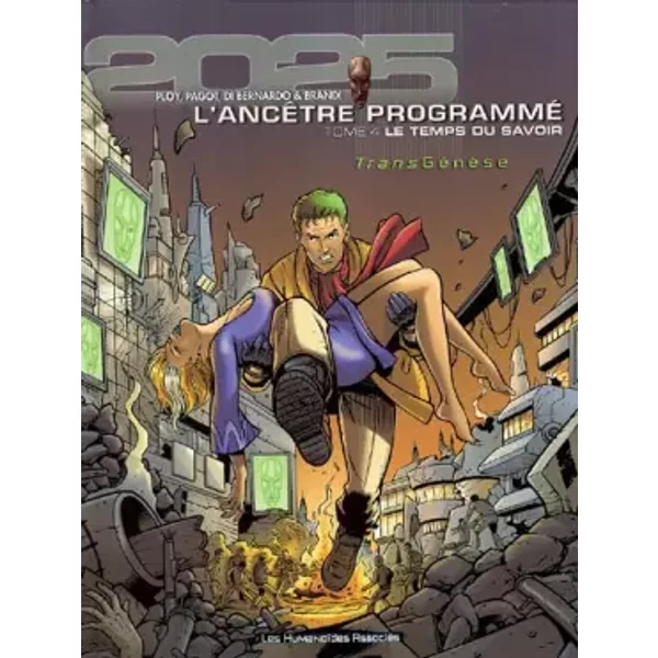 L'Ancêtre Programmé, Tome 4 : Le temps du savoir - Di Bernardo, Bandi, Anne Ploy