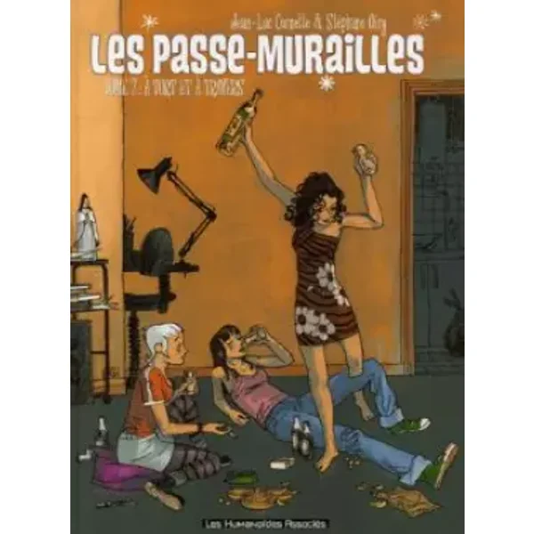 Les passe-murailles, Tome 2 : A tort et à travers - Jean-Luc Cornette, Stéphane Oiry