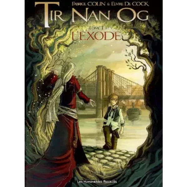 Tir Nan Og, Tome 1 : L'exode - Fabrice Colin, Elvire De Cock-image