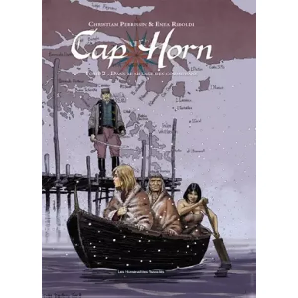 Cap Horn T02: Dans le sillage des cormorans - PERRISSIN-C+RIBOLDI-E