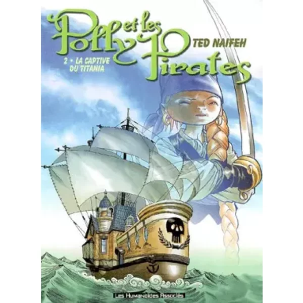 Polly Et Les Pirates, Tome 2 : La Captive Du Titania - Ted Naifeh, Albertine Ralenti, Michel Pagel-image