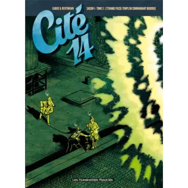 Cite 14 saison 1 T03: L'étrange passe-temps du commandant Bigoodee - Romuald Reutimann, Jerry Frissen, Pierre Gabus