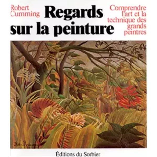 Regards Sur La Peinture - Cumming Robert-image