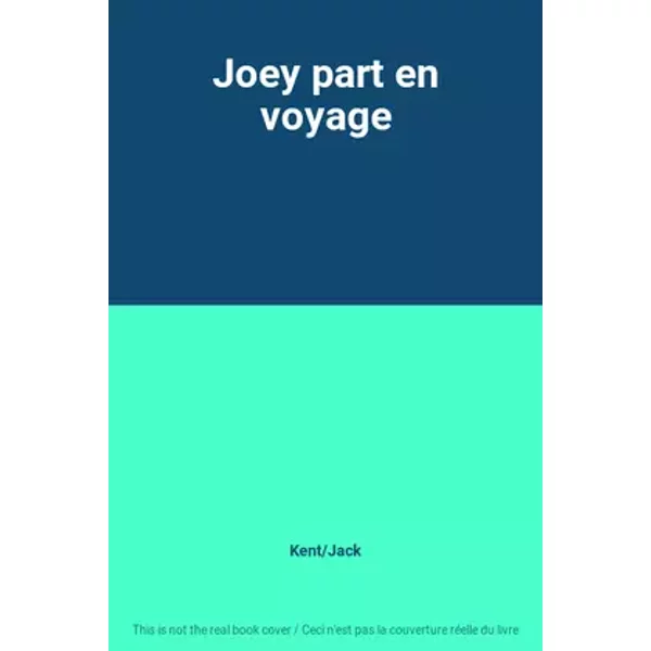 Joey part en voyage - Kent/Jack