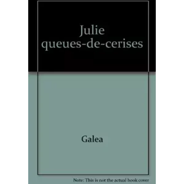 Julie Queues-De-Cerises - Galea, Magdalena Guirao-Jullien-image