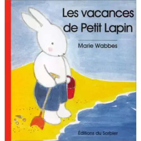 Les Vacances De Petit Lapin - Marie Wabbes-image