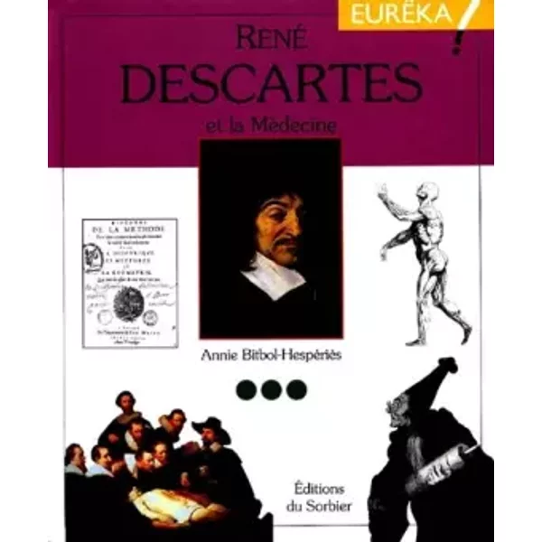 René Descartes Et La MéDecine - Bitbol-Hesperies-image