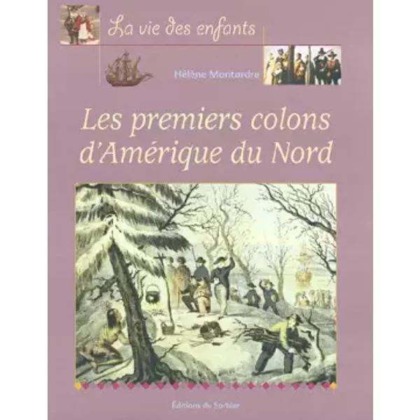 Les Premiers Colons D'améRique - HéLèNe Montardre-image