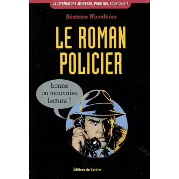 Le Roman Policier - BéAtrice NicodèMe-image