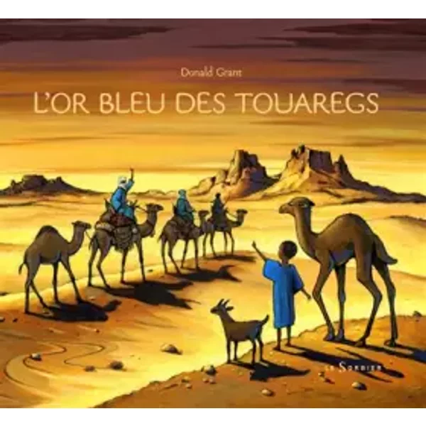 L'or Bleu Des Touaregs - Donald Grant-image