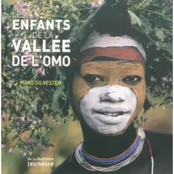 Les Enfants De La ValléE De L'omo - Hans Silvester Et Martine Laffon-image