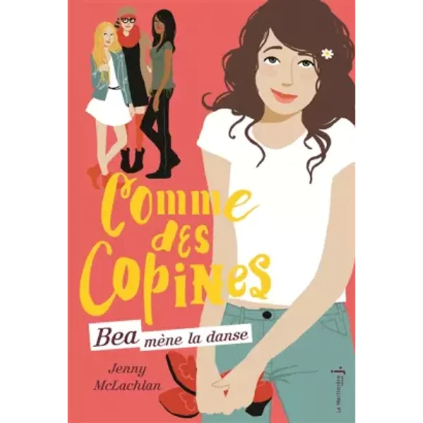 Comme Des Copines - Tome 1 BéA MèNe La Danse (1) - Jenny Mclachlan-image