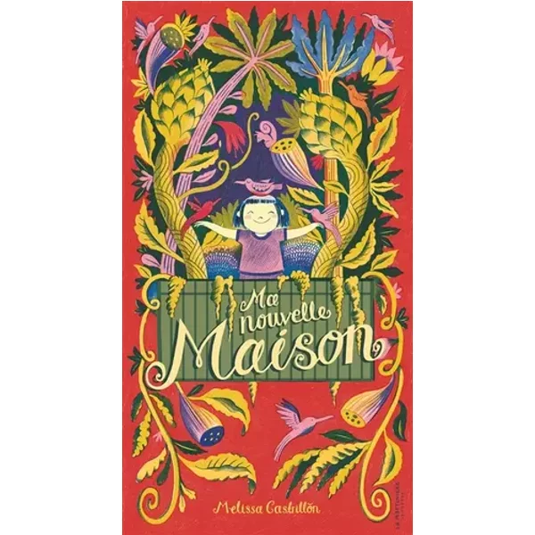 Ma nouvelle maison - Melissa Castrillon