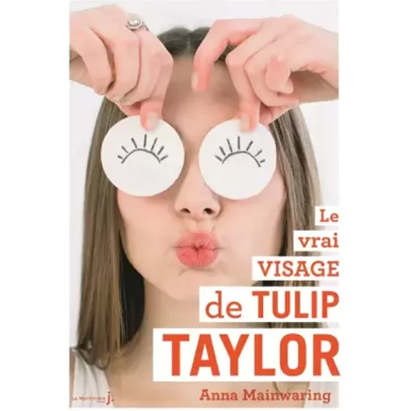 Le Vrai Visage De Tulip Taylor - Anna Mainwaring, FréDéRique Fraisse-image
