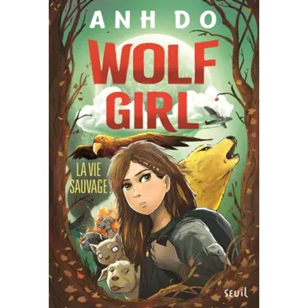 Wolf Girl, Tome 1 La Vie Sauvage - Anh Do-image