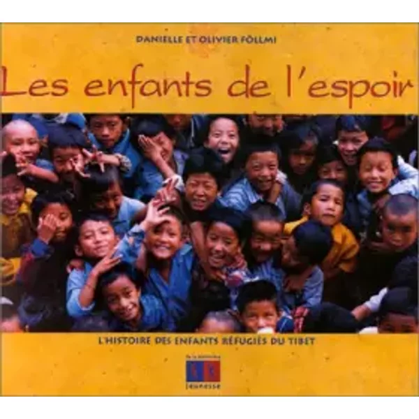 Les Enfants de L'espoir - Danielle Et Olivier FöLlmi-image