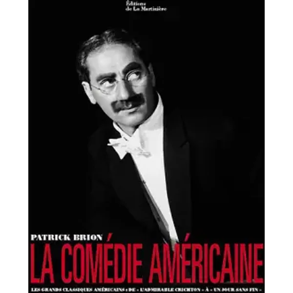 La Comédie américaine - Patrick Brion