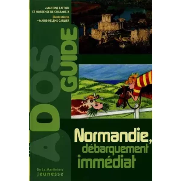 Normandie débarquement immédiat - Laffon, Chabaneix