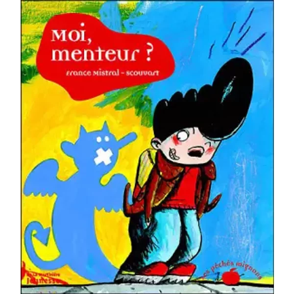 Moi, Menteur ? - France Mistral, Scouvart-image