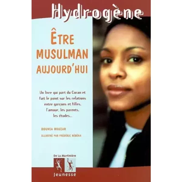 Etre Musulman Aujourd'hui - Dounia Bouzar Et FréDéRic RéBéNa-image