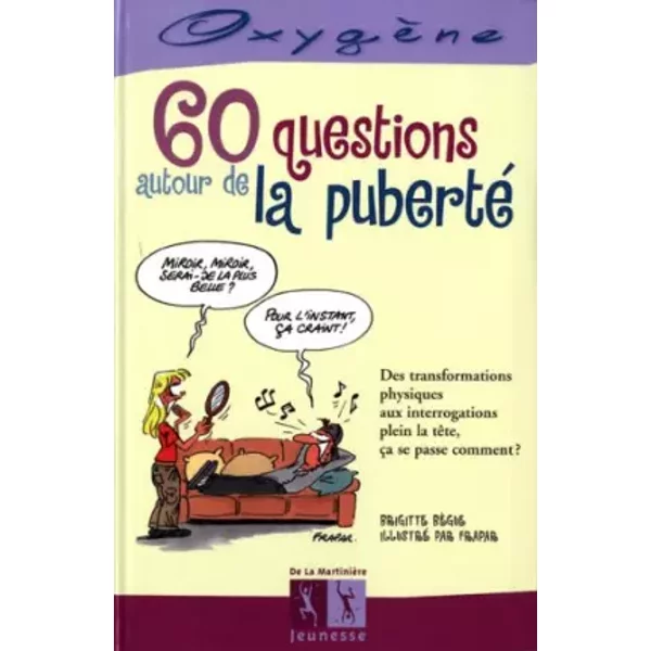 60 Questions Autour de la Puberté - Brigitte BèGue, Frapar-image