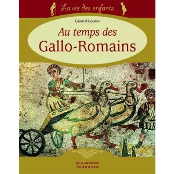 Au Temps Des Gallo-Romains - Gerard Coulon-image