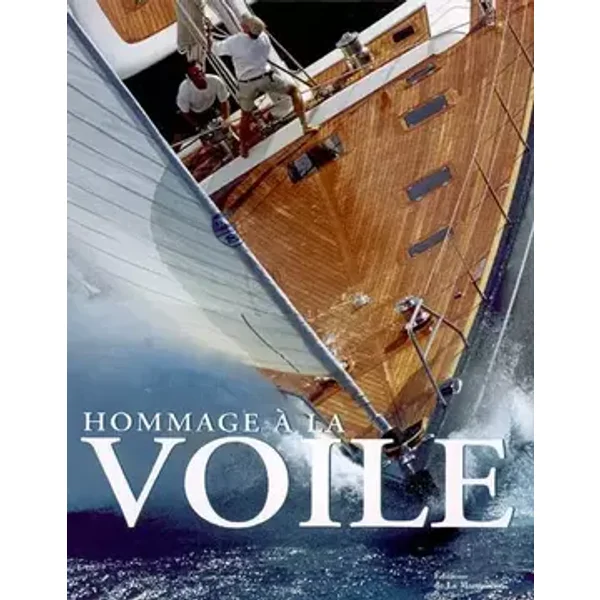 Hommage à la voile - Carlo Borlenghi, Guido Cantini, Steve Emby, Francesco Ferri, Collectif