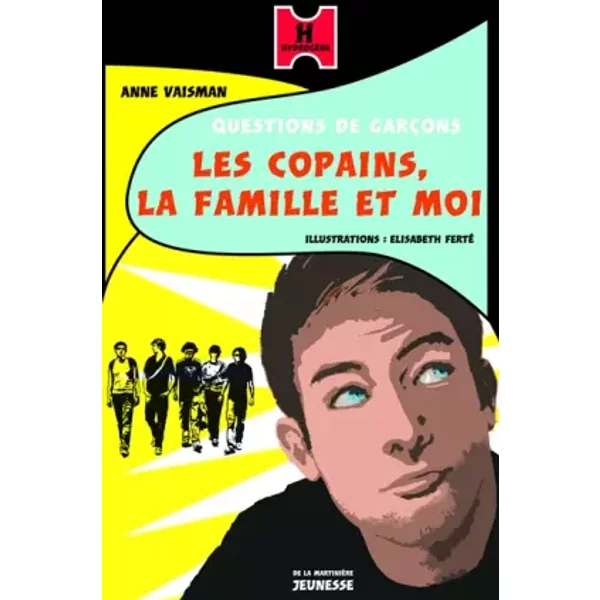 Les Copains, La Famille Et Moi : Questions De GarçOns - Anne Vaisman, Elisabeth Ferté-image