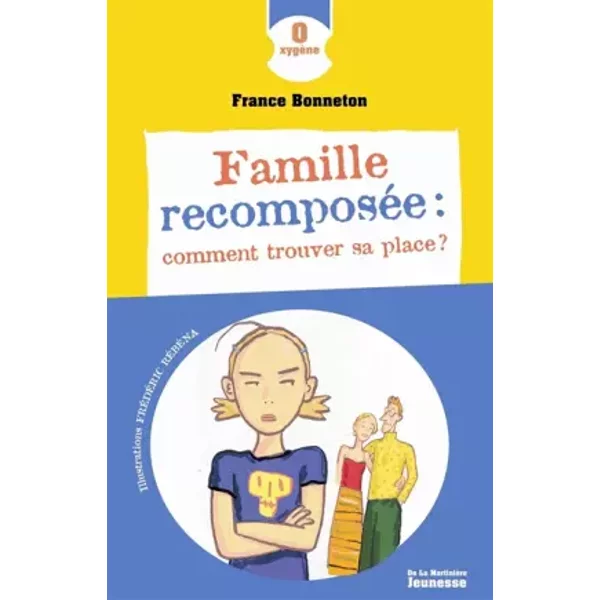 Famille RecomposéE : Comment Trouver Sa Place ? - France Bonneton Et Frederic Rebena-image