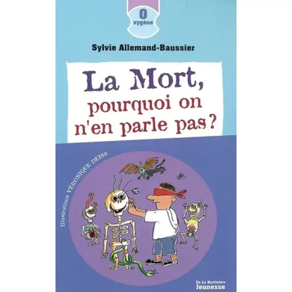 La Mort, Pourquoi On N'en Parle Pas ? - Sylvie Allemand-Baussier Et VéRonique Deiss-image