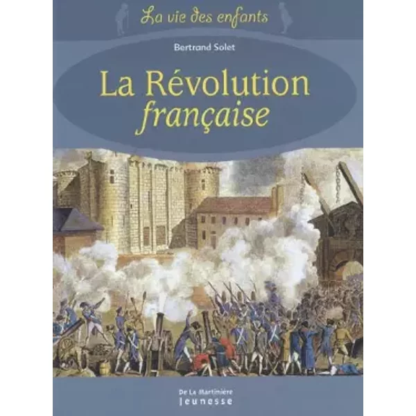 La RéVolution FrançAise - Bertrand Solet-image