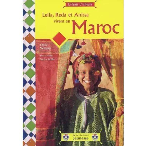 Leila, Reda Et Anissa Vivent Au Maroc - Claire Veilleres, Sophie Duffet-image