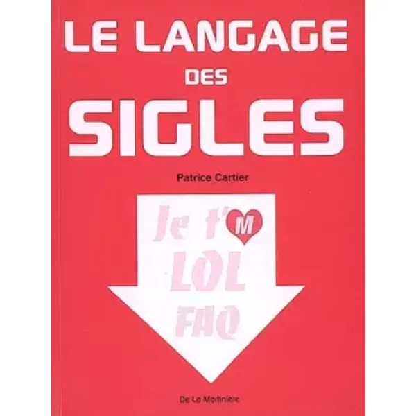Le Langage Des Sigles - Patrice Cartier-image