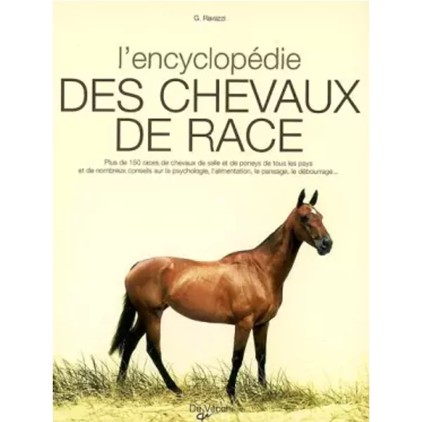 L'encyclopédie des Chevaux de race - G Ravazzi