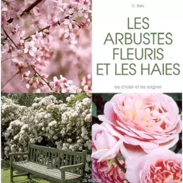 Les Arbustes Fleuris Et Les Haies - C Sala Et Nathalie Rossi-image