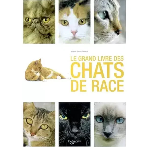 Le grand livre des chats de race - Milena Band Brunetti, Nathalie Rossi