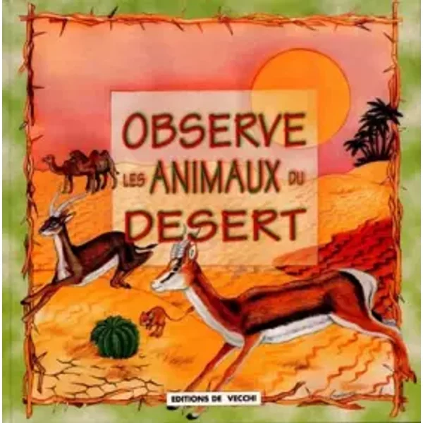 Observe Les Animaux Du DéSert - Bartoli Et Altieri-image