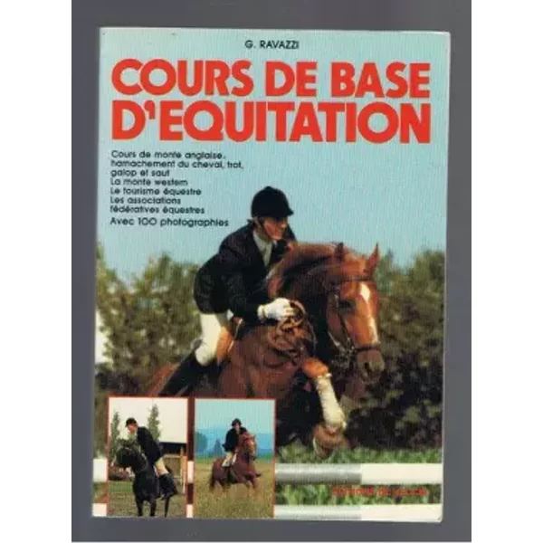 Cours de Base d'Equitation,Monte Anglaise,Trot,Galop - Ravazzi/G.