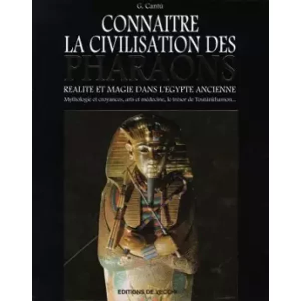 ConnaîTre La Civilisation Des Pharaons - G. Cantù-image