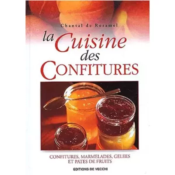 La Cuisine Des Confitures - Chantal De Rosamel-image