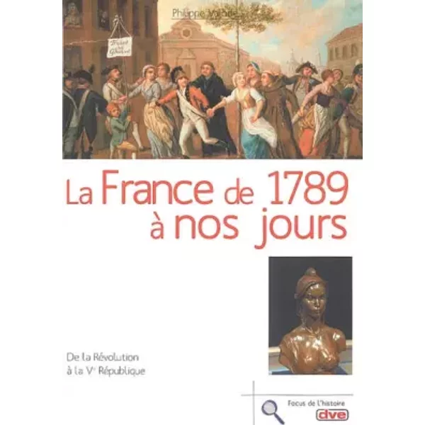 La France De 1789 à Nos Jours: De La RéVolution à La Ve RéPublique - Philippe Valode-image