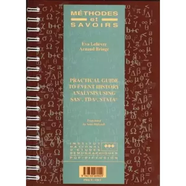 Methodes Et Savoirs. Pratical Guide To Event History Analysis Using - Eva Lelièvre, Arnaud Bringé