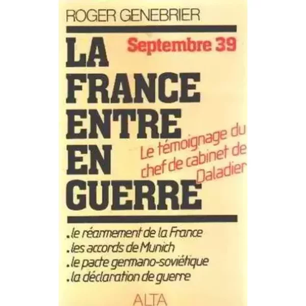 La France entre en guerre - Genebrier