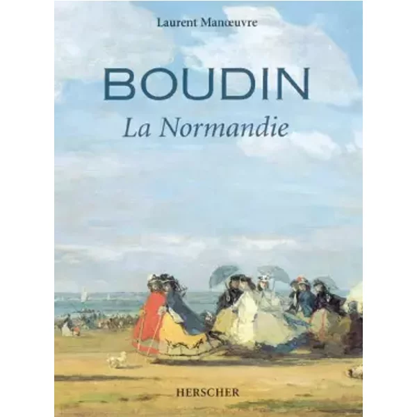 Boudin : La Normandie - Laurent Manoeuvre