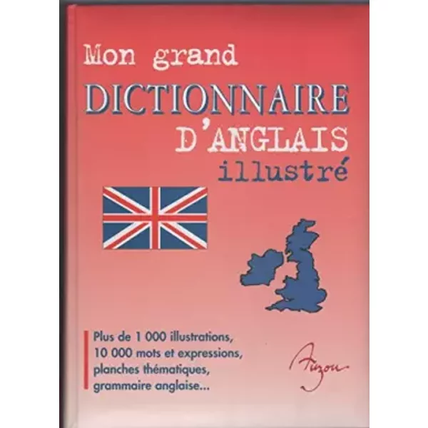 Mon Grand Dictionnaire D'anglais Illustré - Collectif-image