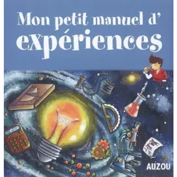 Mon Petit Manuel D'expéRiences - Francesca Massa, MéLanie Perez Et Collectif-image