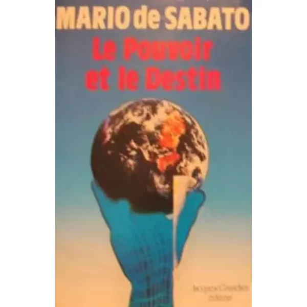 Le Pouvoir Et Le Destin - De Sabato-M-image