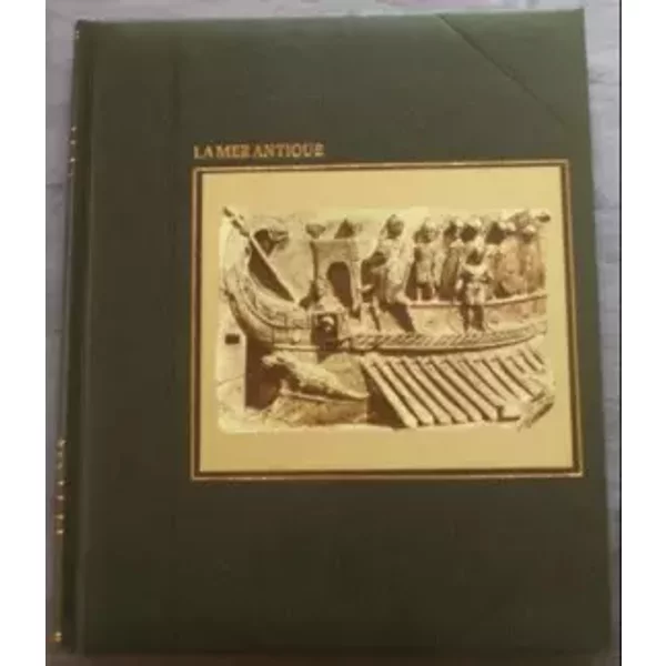La Mer Antique (La Grande Aventure De La Mer) - Colin Thubron, Monique Scheigam, Time-Life Books-image